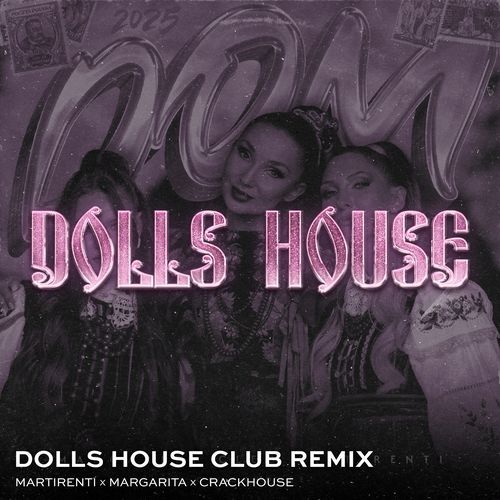 DOM 2025 (DOLLS HOUSE CLUB REMIX) (DOLLS HOUSE CLUB REMIX) cover art