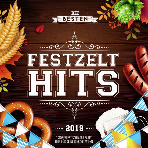 Die besten Festzelt Hits 2019 - Oktoberfest 2019 Schlager Party Hits für deine Bierzelt Wiesn 2019