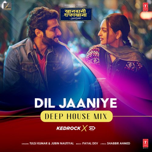 Dil Jaaniye - Deep House Mix(Remix By Kedrock,Sd Style)