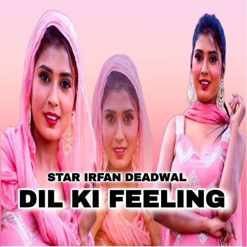 Dil Ki Feeling