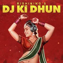 Dj Ki Dhun-HwszaTVIXGs