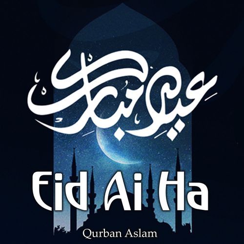 Eid Ai Ha