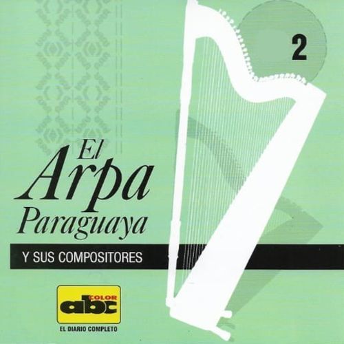 El Arpa Paraguaya y Sus Compositores 2