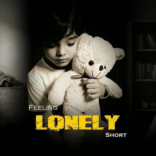 Feeling Lonely Short