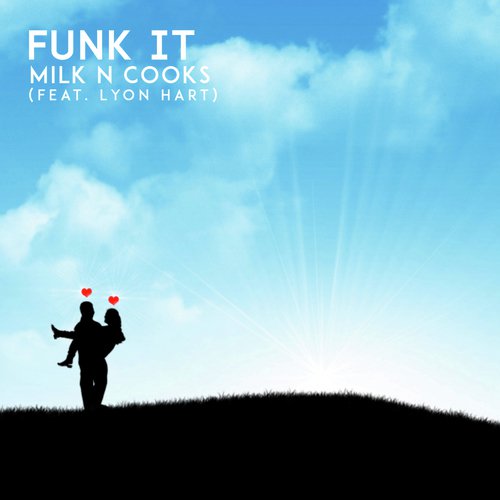 Funk It (feat. Lyon Hart)_poster_image