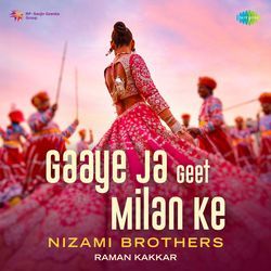 Gaaye Ja Geet Milan Ke - Nizami Brothers-SS9dayR3ZEU