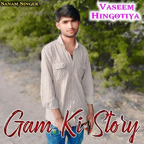 Gam Ki Story