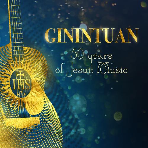 Ginintuan (50 Years Of Jesuit Music)