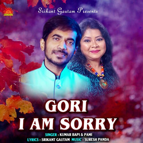 Gori I Am Sorry