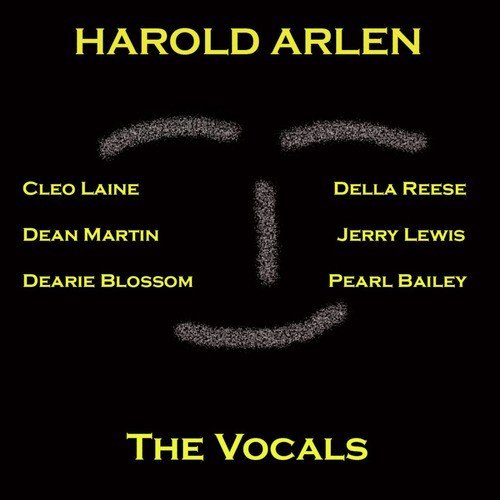 Harold Arlen - Vocals