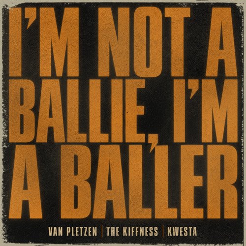 I&#039;m Not a Ballie (I&#039;m a Baller)_poster_image