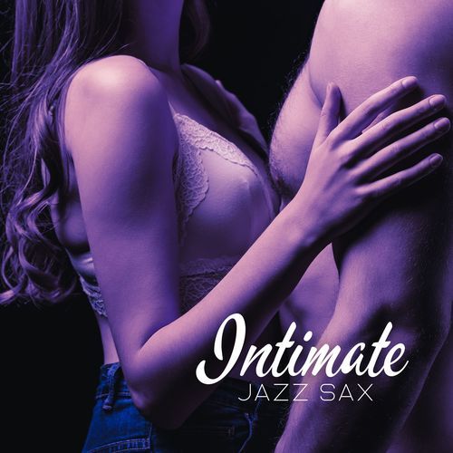 Intimate Jazz Sax: Soothing Sounds for Lovers_poster_image