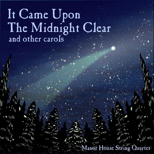 It Came Upon the Midnight Clear and Other Carols