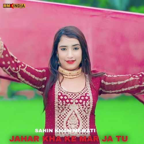 Jahar Kha Ke Tu Mar Ja