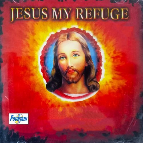 Jesus My Refuge