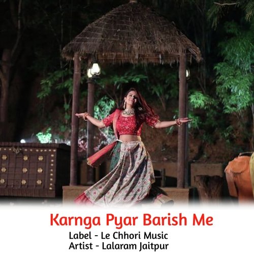 Karnga Pyar Barish Me