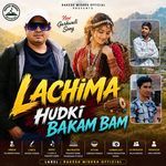 Lachima Hudki Bakam Bam