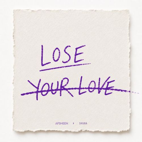 Lose Your Love