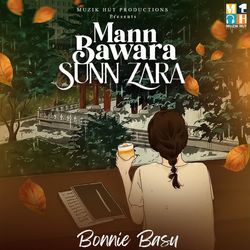 Mann Bawara Sunn Zara-HloFR0ZUfUY