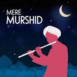 Mere Murshid-KgM0fTtXT0c