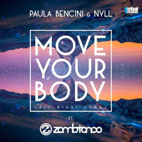 Move Your Body (All Night Long)
