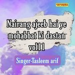 Nairang ajeeb hai ye mohabbat ki dastan vol 11