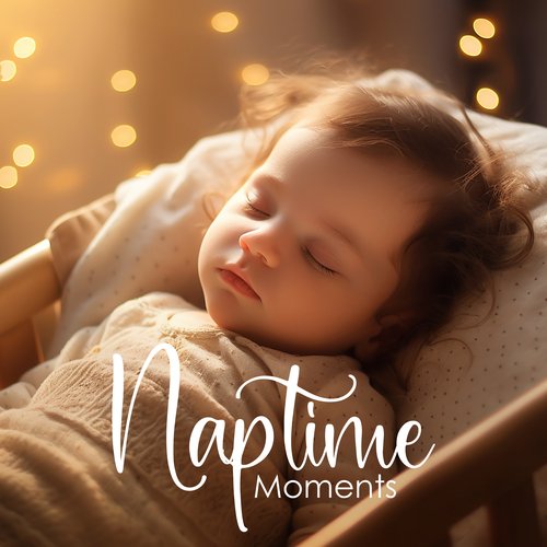 Naptime Moments: Tranquil Tracks for Sleepy Infants_poster_image