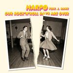 Our Rock´n´Roll Days Are Over (feat. J. Rawe)