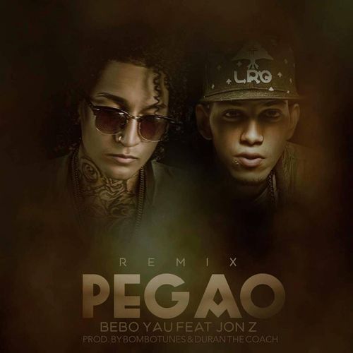 Pegao (Remix) [feat. Jon Z] cover art