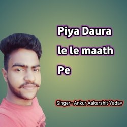 Piya Daura le le maath pe-CBkiaTN9VFY