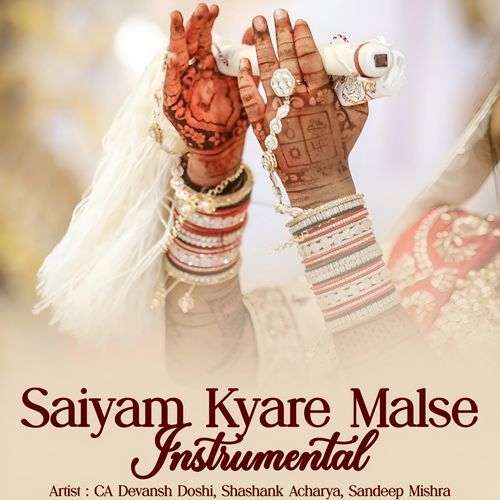 Saiyam Kyare Malse Instrumental_poster_image