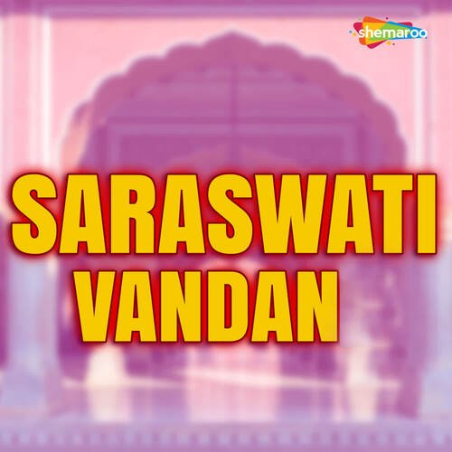 Saraswati Vandan