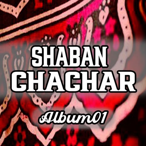 Shaban Chachar, Vol. 01