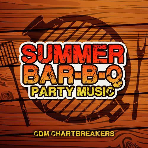 Summer Bar-B-Q Party Music
