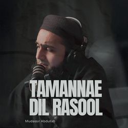 Tamannae Dil Rasool-PQtbegxnQnc