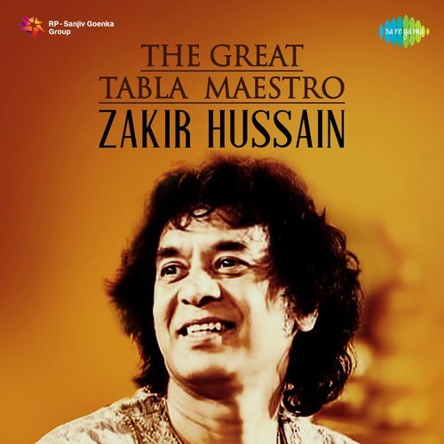 The Great Tabla Maestro - Zakir Hussain