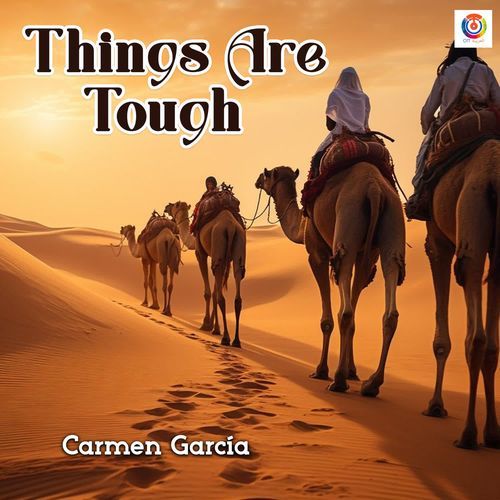 Things Are Tough