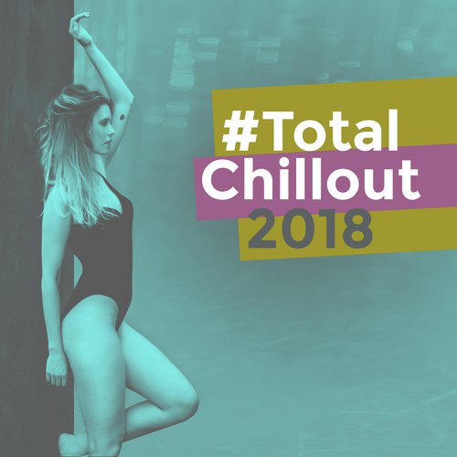 Chill Out 2018 cover art