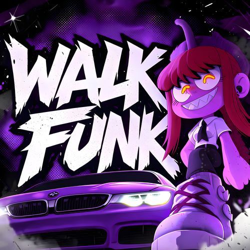 WALK FUNK