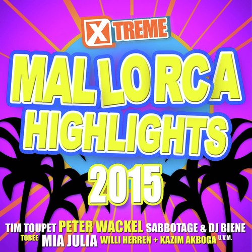 Xtreme Mallorca Highlights 2015