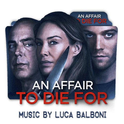 An Affair to Die For (Original Movie Soundtrack)_poster_image