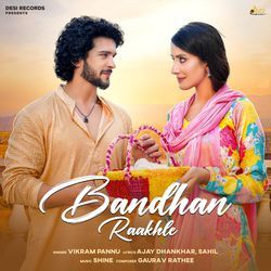 Bandhan Raakhle-Ei0sZR5aAUs