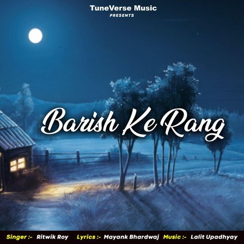 Barish Ke Rang