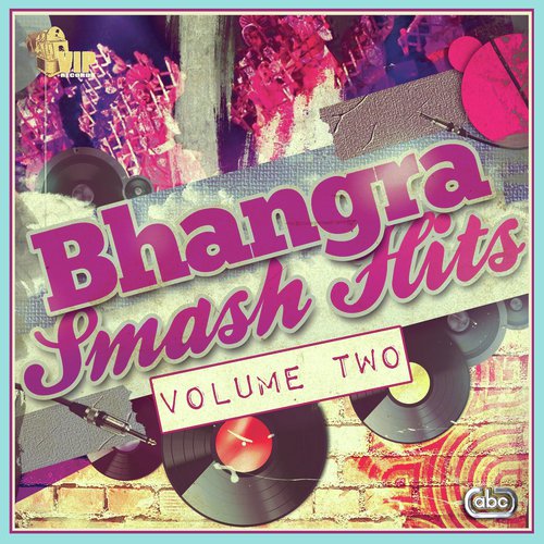 Bhangra Smash Hits Volume Two