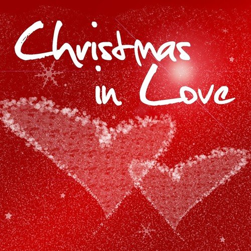 Christmas In Love (For a Joyful & Merry Christmas)