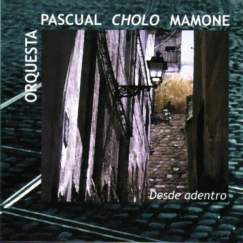 Pascual Cholo Mamone Orquesta