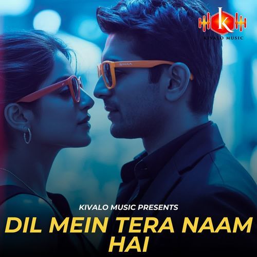 Dil Mein Tera Naam Hai