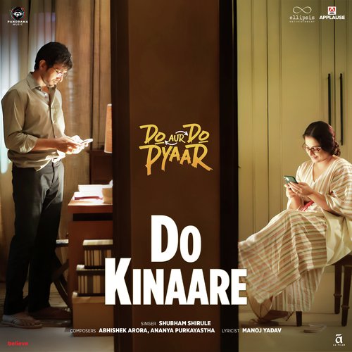 Do Kinaare (From "Do Aur Do Pyaar")