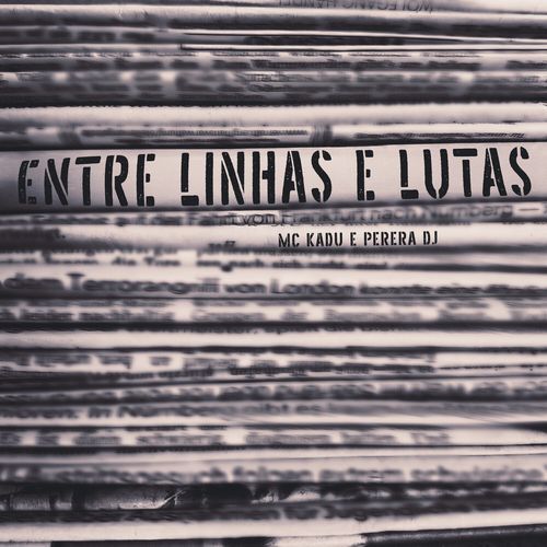 Entre Linhas e Lutas
