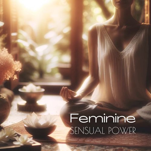 Feminine Sensual Power